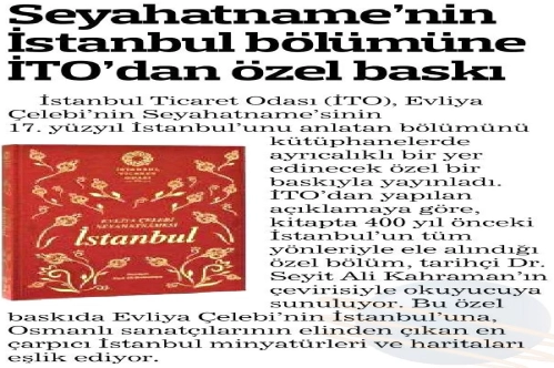 Seyahatname'nin İstanbul bölümüne İTO'dan özel baskı