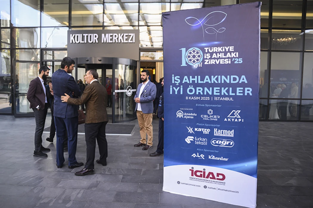 Türkiye İş Ahlakı Zirvesi gerçekleştirildi