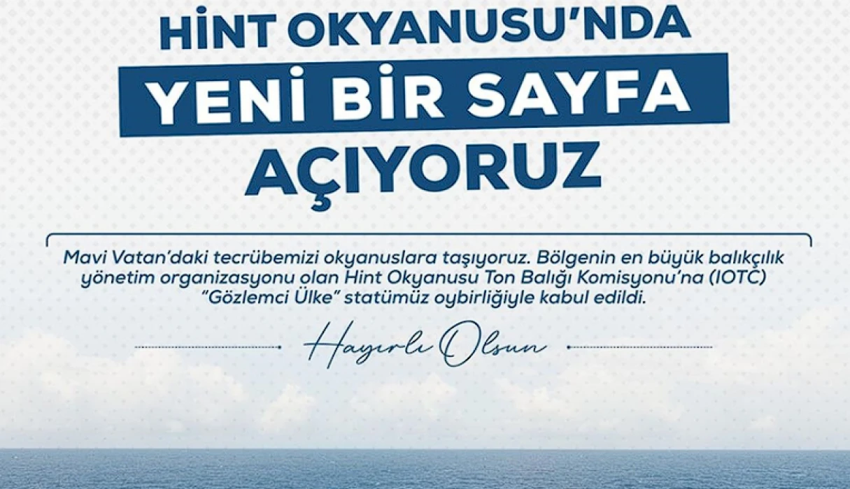 Türkiye’den küresel balıkçılık hamlesi: IOTC’de yeni statü