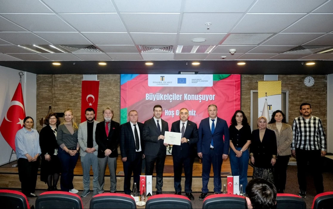 Azerbaycan Büyükelçisi İstanbul Ticaret öğrencileriyle
