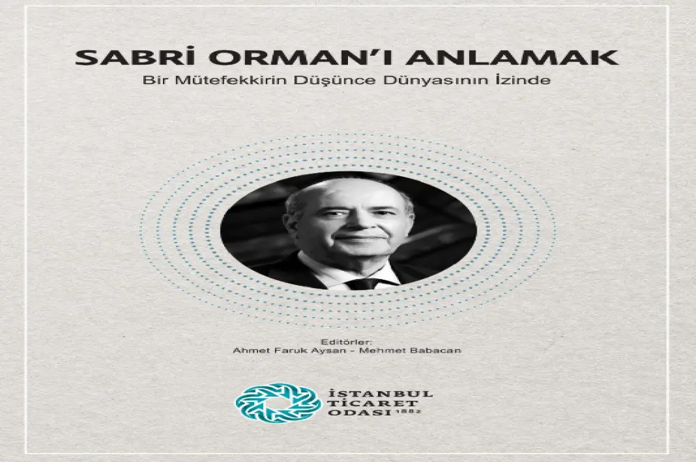 Sabri Orman’ı anlamak