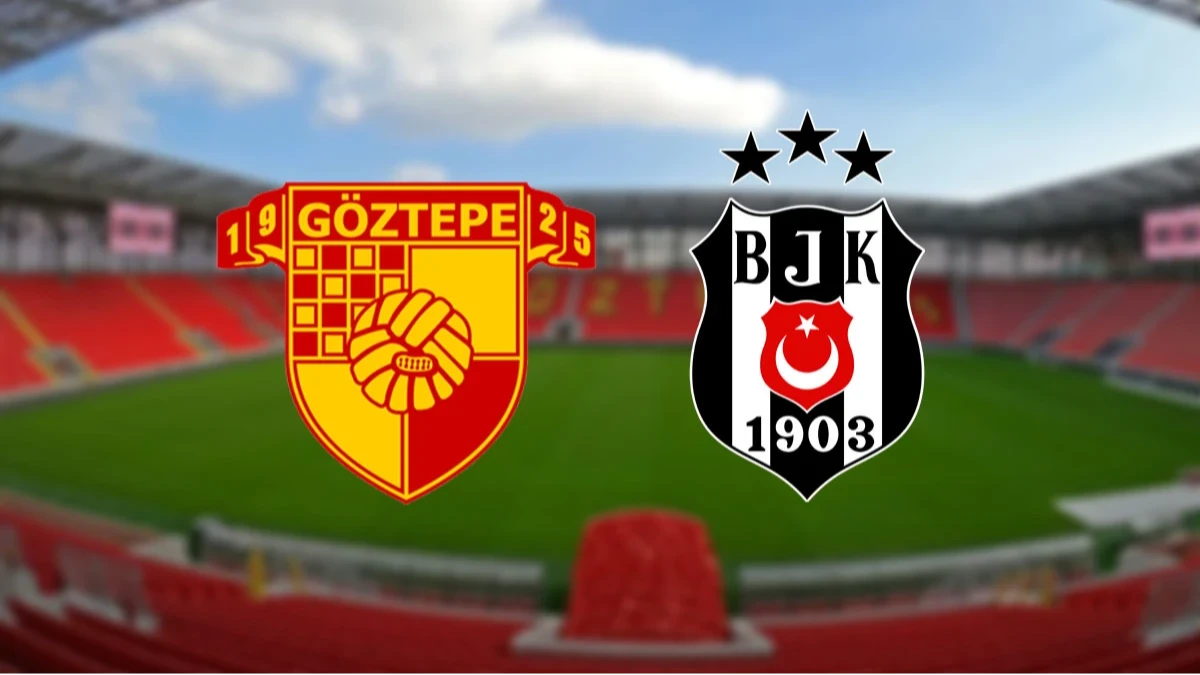 BEŞİKTAŞ SON DAKİKA: Göztepe Beşiktaş maçı 11’ler belli oldu! – Saat kaçta, hangi kanalda?