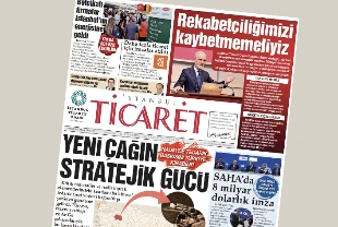 İstanbul Ticaret Gazetesi'nin 3410. sayısı yayımlandı!