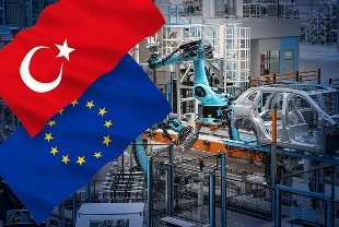 Made in Europe adımı memnuniyetle karşılandı! Hedef gümrük Birliği’nde güncelleme