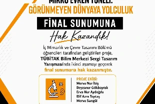‘Mikro Evren Tüneli’ TÜBİTAK finalinde