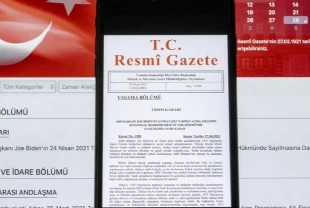 Milletlerarası anlaşmalar onaylandı! Resmi Gazete'de yayımlandı