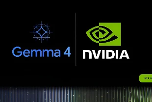Yerel yapay zekada yeni eşik: Google Gemma 4 ve Nvidia iş birliği