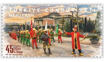 PTT'den Mehteran temalı pul ve ilk gün zarfı