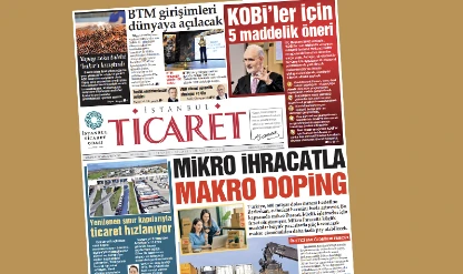 İstanbul Ticaret Gazetesi'nin 3389. sayısı yayımlandı!