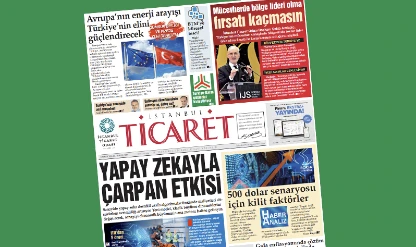 İstanbul Ticaret Gazetesi'nin 3404. sayısı yayımlandı!