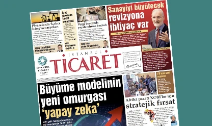 İstanbul Ticaret Gazetesi'nin 3414. sayısı yayımlandı!
