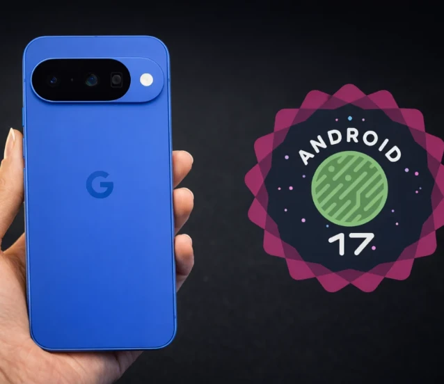 Android 17 güncellemesi alacak Google Pixel cihazları: İşte tam liste
