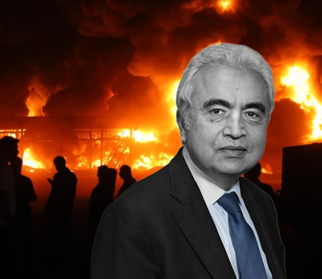 IEA Başkanı Birol Körfez'de 84 enerji tesisinin hasarlı olduğunu açıkladı