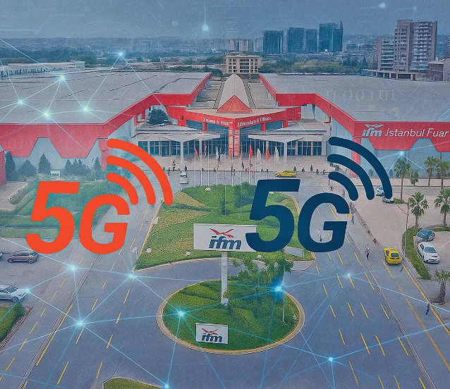 İstanbul Fuar Merkezi’nde 5G hızı dönemi!