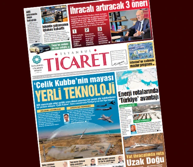 İstanbul Ticaret Gazetesi'nin 3365. sayısı yayımlandı!