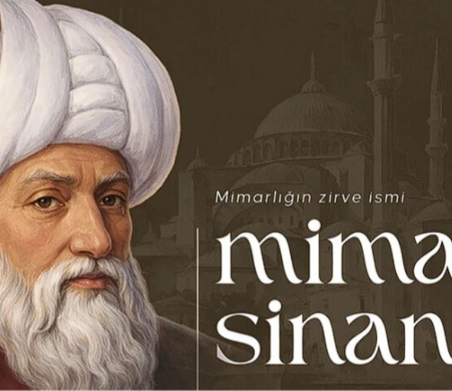 Mimarlığın zirve ismi: Mimar Sinan