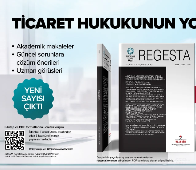 Ticaret Hukuku Dergisi REGESTA’nın 2026 yılı ilk sayısı yayımlandı