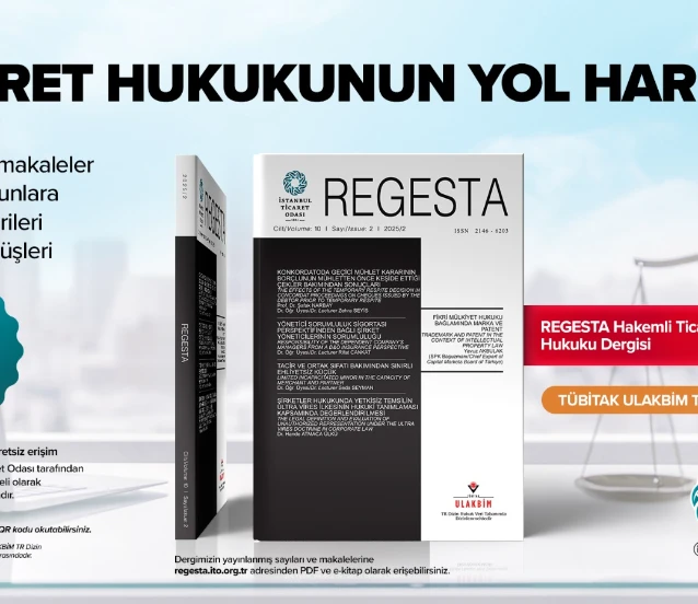 Ticaret Hukuku Dergisi REGESTA’nın yeni sayısı yayımlandı