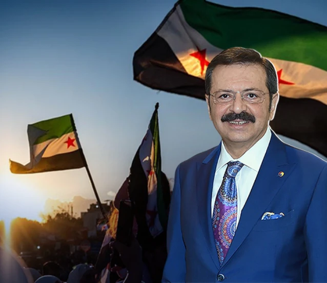 TOBB Başkanı Hisarcıklıoğlu'ndan Suriye açıklaması