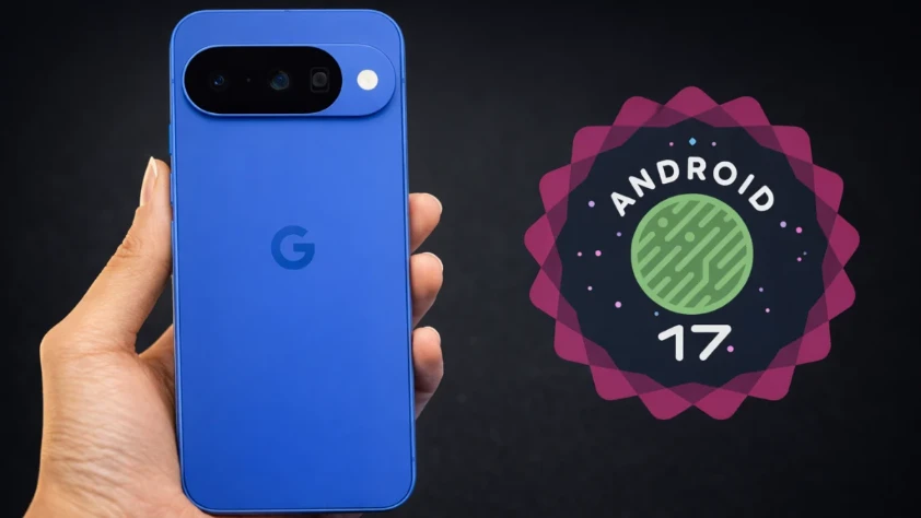 Android 17 güncellemesi alacak Google Pixel cihazları: İşte tam liste