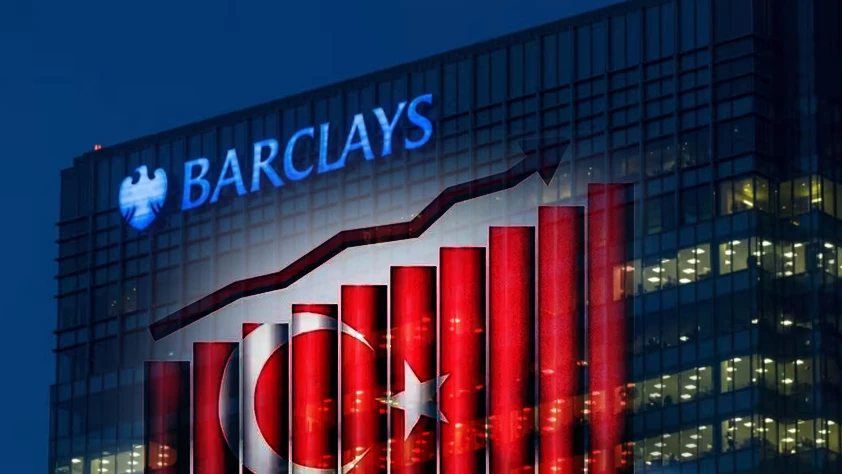 Barclays'tan 'Yatırım' analizi: Türkiye çok çekici bir ülke