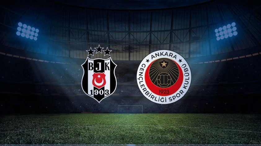 BJK-GENÇLERBİRLİĞİ MAÇI| Canlı yayın hangi kanalda? Ne zaman, saat kaçta?
