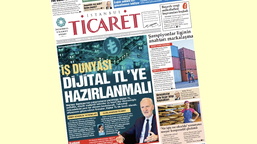 İstanbul Ticaret Gazetesi'nin 3378. sayısı yayımlandı!