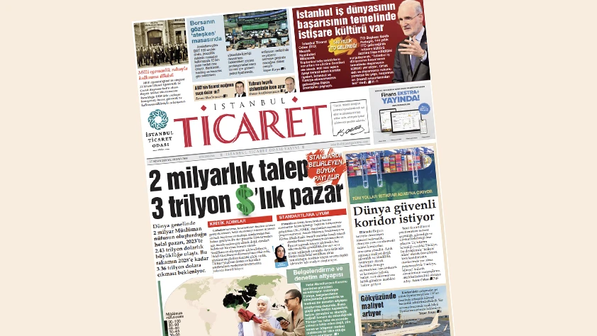 İstanbul Ticaret Gazetesi'nin 3406. sayısı yayımlandı!
