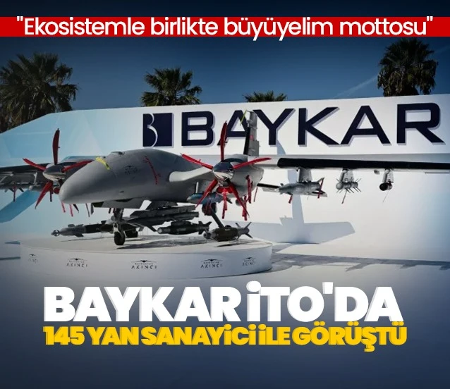 Baykar İTO’da 145 yan sanayici ile görüştü