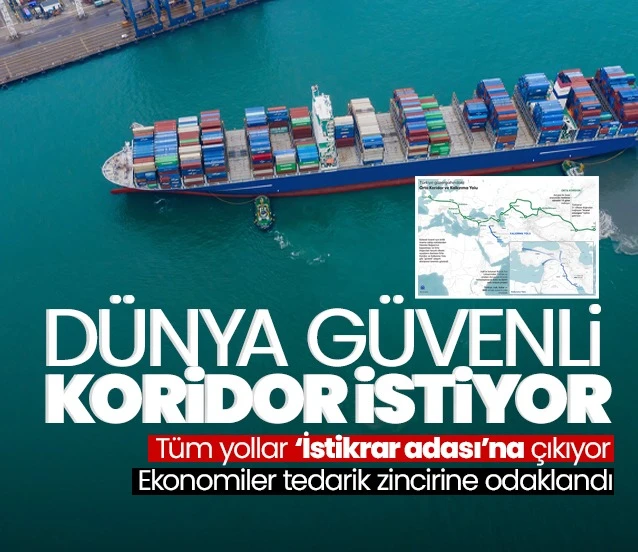 Dünya güvenli koridor istiyor: Tüm yollar 'istikrar adası'na çıkıyor