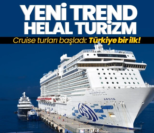 Helal turizmde yeni trend cruise turları