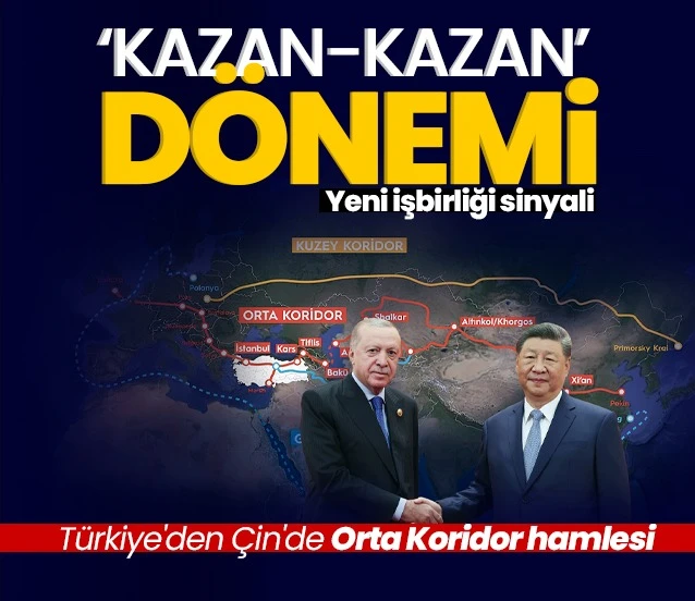 Türkiye'den Orta Koridor hamlesi! Çin'le 'kazan-kazan' formülü