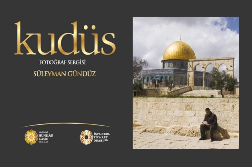 Kudüs Fotoğraf Sergisi Hünkar Kasrı'nda Kudüs Fotoğraf Sergisi Hünkar Kasrı'nda