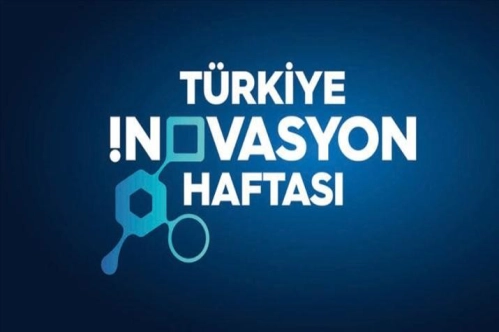 Türkiye İnovasyon Haftası 25 Aralık'ta başlıyor Türkiye İnovasyon Haftası 25 Aralık'ta başlıyor