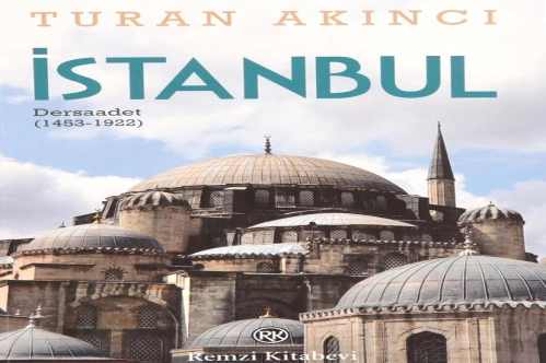 İstanbul-Dersaadet 1453-1922 İstanbul-Dersaadet 1453-1922