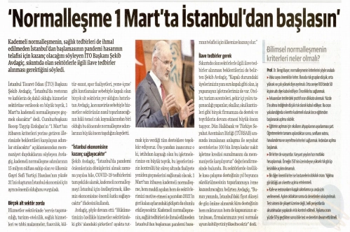 'Normalleşme 1 Mart'ta İstanbul'dan başlasın' 'Normalleşme 1 Mart'ta İstanbul'dan başlasın'