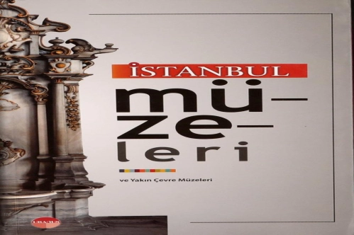 İstanbul müzeleri İstanbul müzeleri