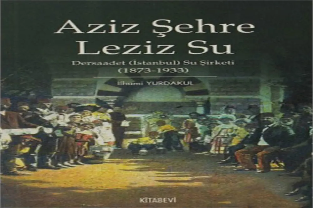 Aziz şehre leziz su Aziz şehre leziz su