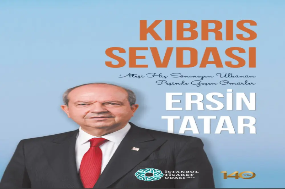 Kıbrıs sevdası Ersin Tatar Kıbrıs sevdası Ersin Tatar