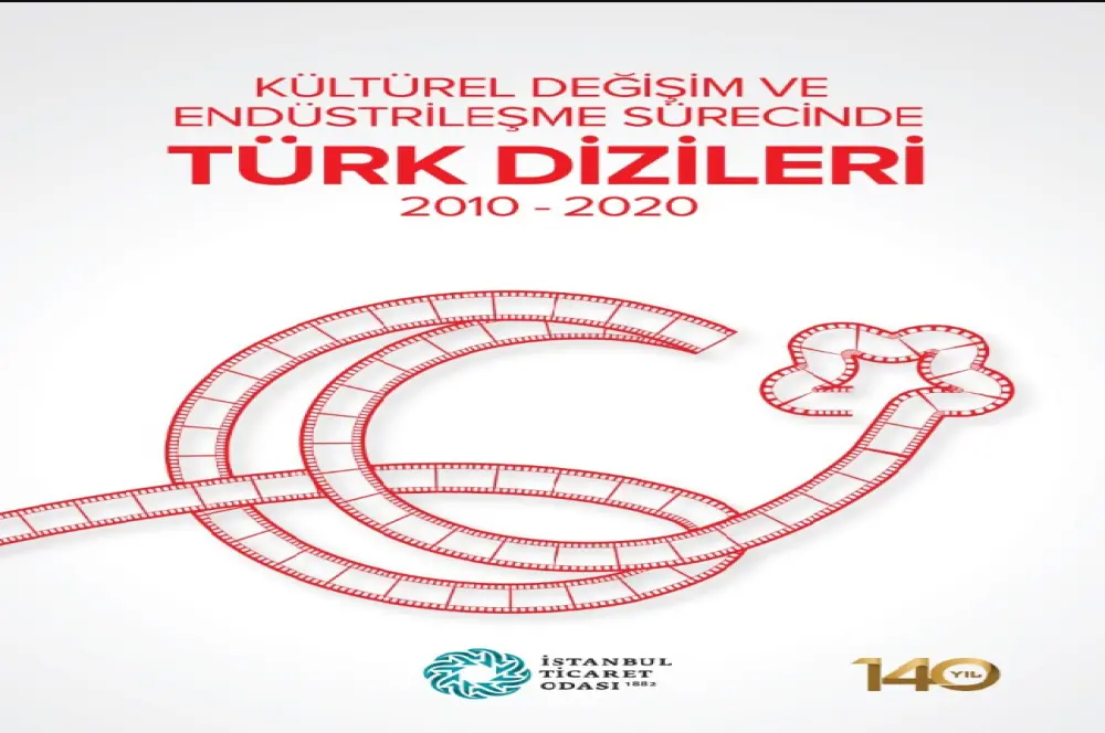 Kültürel Değişim ve Endüstrileşme Sürecinde 2010-2020 Türk Dizileri Kültürel Değişim ve Endüstrileşme Sürecinde 2010-2020 Türk Dizileri