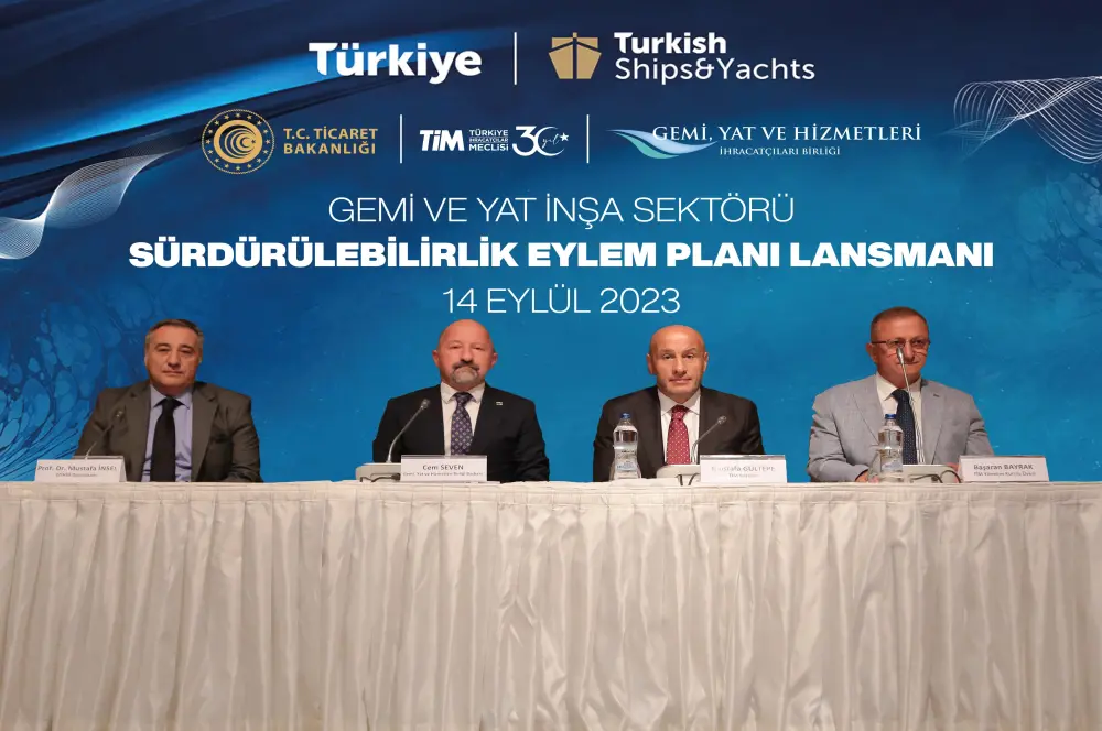 Gemi, Yat ve Hizmetleri sektörü Sürdürülebilirlik Eylem Planını açıkladı Gemi, Yat ve Hizmetleri sektörü Sürdürülebilirlik Eylem Planını açıkladı
