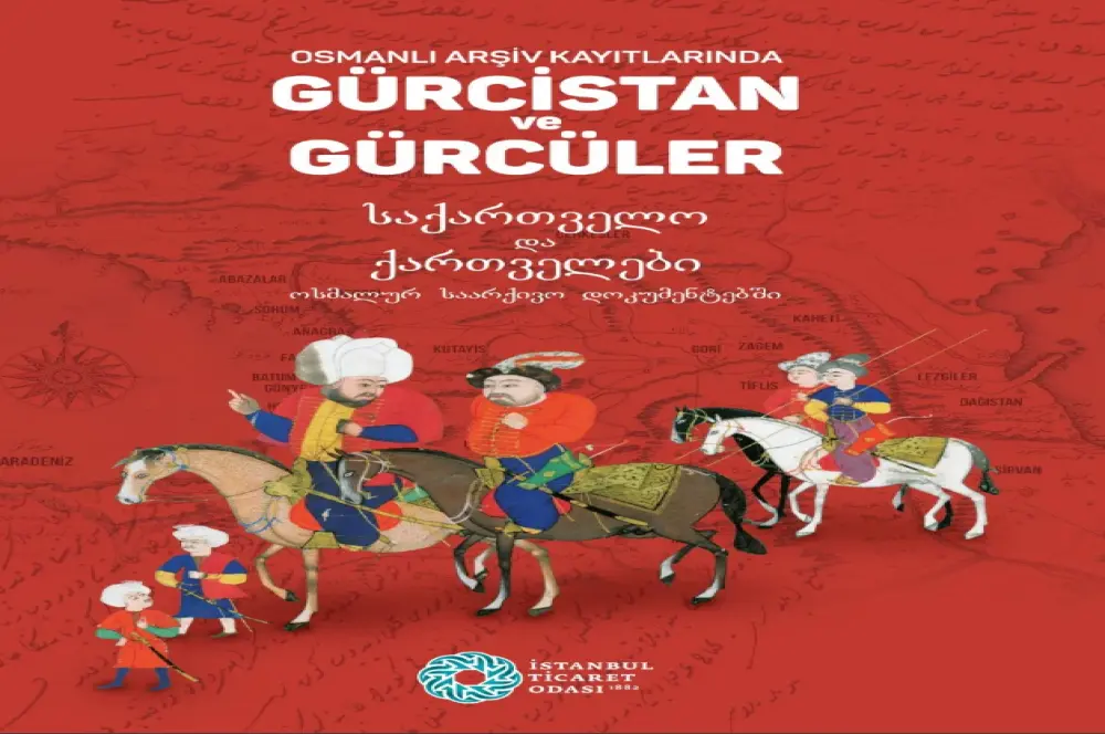 Osmanlı arşiv kayıtlarında Gürcistan ve Gürcüler Osmanlı arşiv kayıtlarında Gürcistan ve Gürcüler