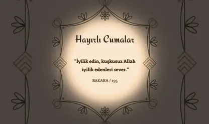 Resimli, ayetli, hadisli, kısa ve en güzel 'Hayırlı Cumalar' mesajı