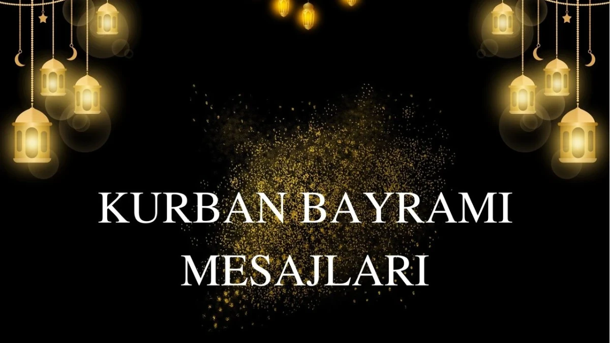 2025 Kurban Bayramı mesajları: En güzel, anlamlı ve resimli yeni seçenekler