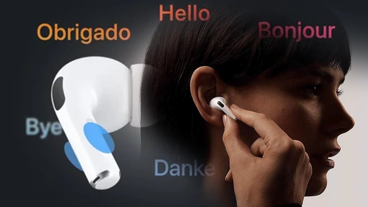 AirPods güçlendi: Daha iyi görüşme, canlı çeviri ve yeni kontrol seçenekleri AirPods güçlendi: Daha iyi görüşme, canlı çeviri ve yeni kontrol seçenekleri