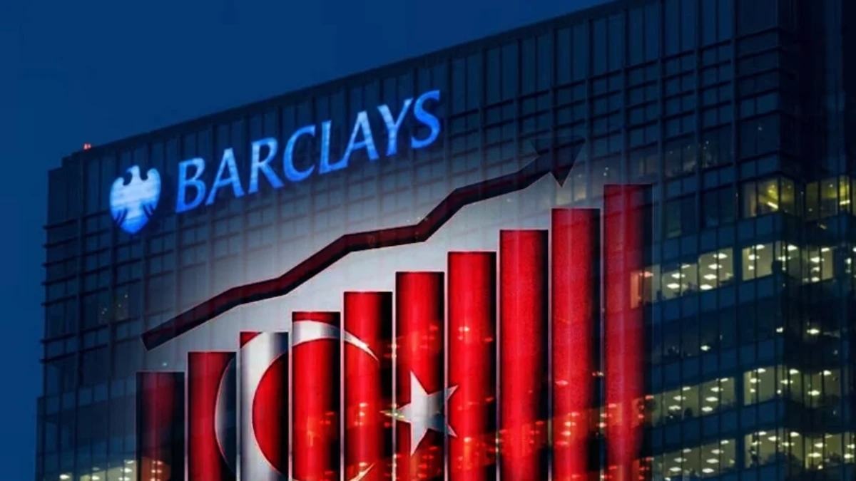 Barclays'dan Türkiye ekonomisi mesajı: Yatırımcıya güven veriyor Barclays'dan Türkiye ekonomisi mesajı: Yatırımcıya güven veriyor