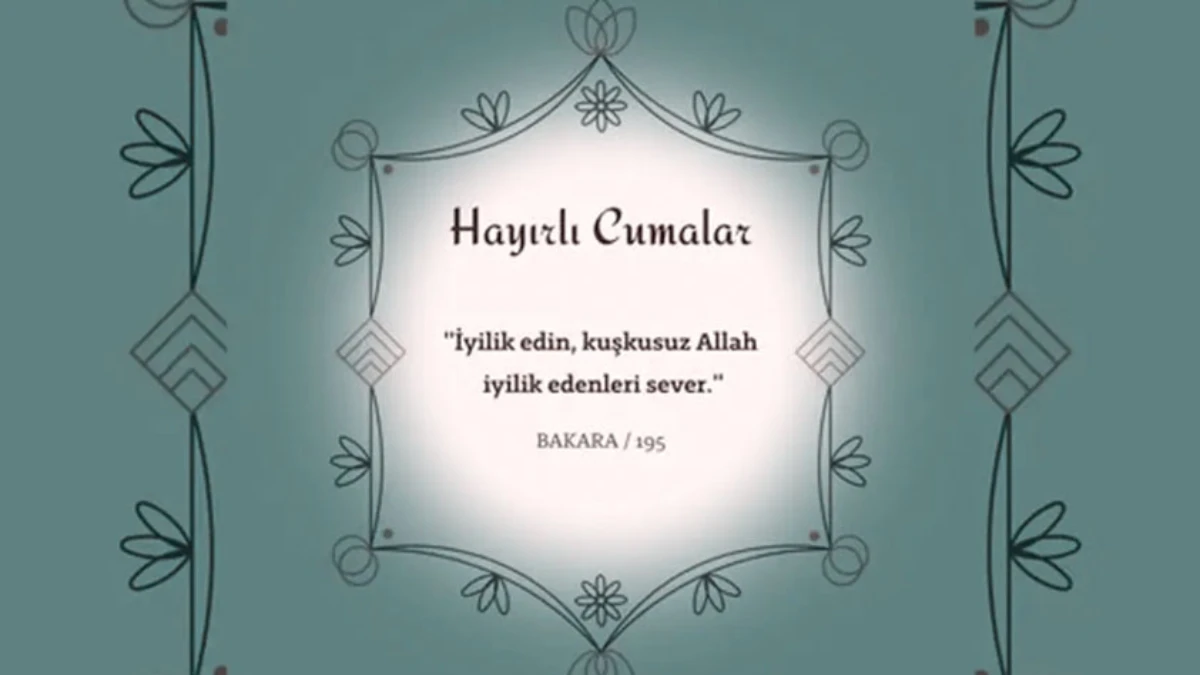 En güzel 'Hayırlı Cumalar' mesajları