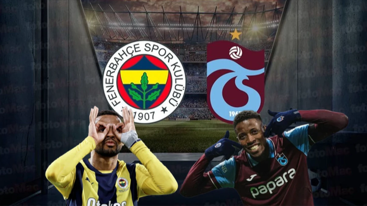 Fenerbahçe-Trabzonspor maçı ne zaman, hangi kanalda? İşte canlı yayın bilgileri: Fener-Trabzon maçı saat kaçta? Fenerbahçe-Trabzonspor maçı ne zaman, hangi kanalda? İşte canlı yayın bilgileri: Fener-Trabzon maçı saat kaçta?