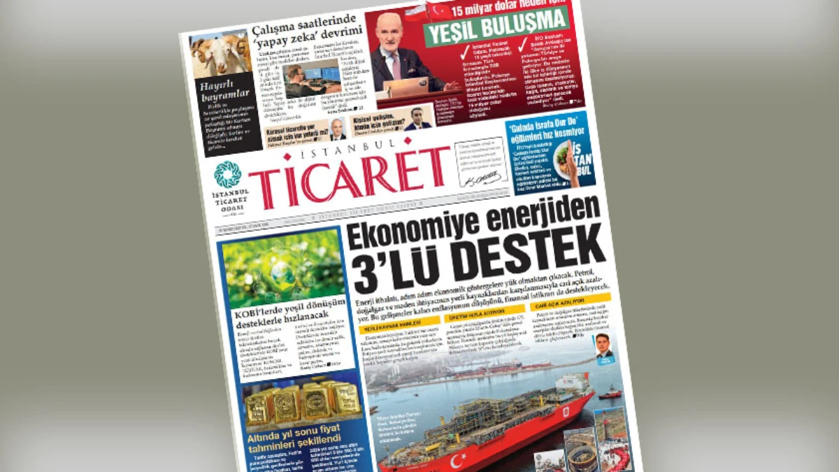 İstanbul Ticaret Gazetesi'nin 3362.sayısı yayımlandı! İstanbul Ticaret Gazetesi'nin 3362.sayısı yayımlandı!