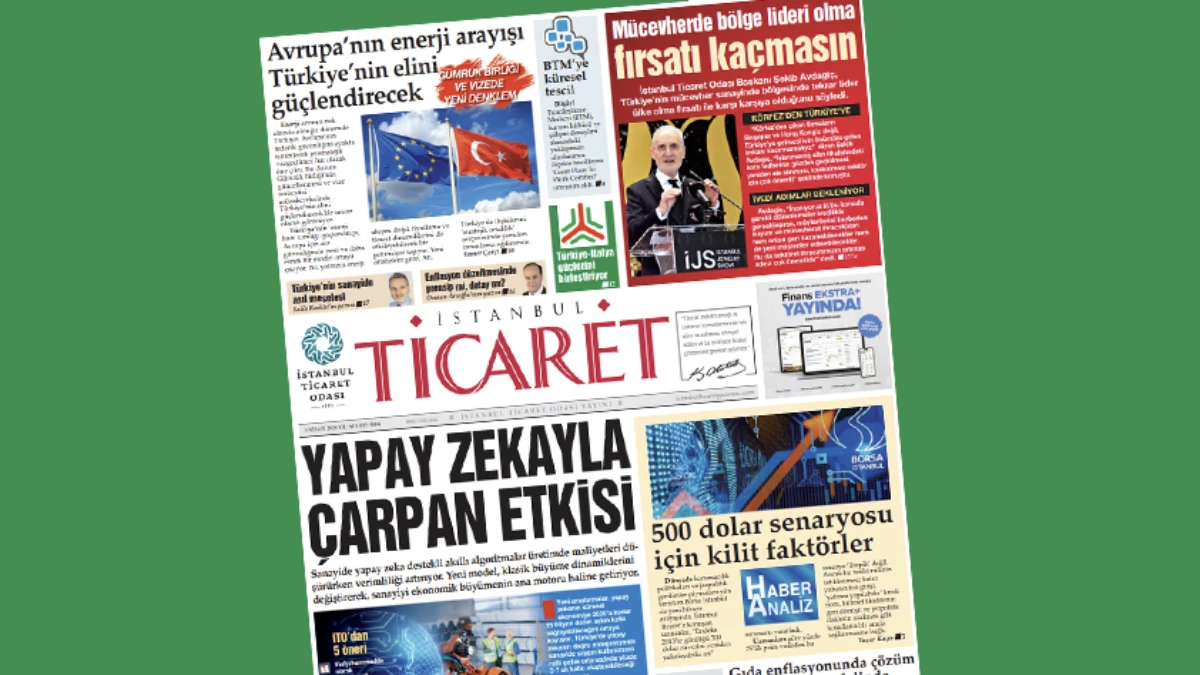 İstanbul Ticaret Gazetesi'nin 3404. sayısı yayımlandı! İstanbul Ticaret Gazetesi'nin 3404. sayısı yayımlandı!